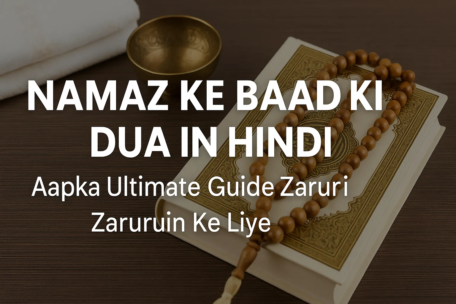 Namaz Ke Baad Ki Dua In Hindi